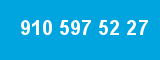 910 597 52 27 910 597 52 27